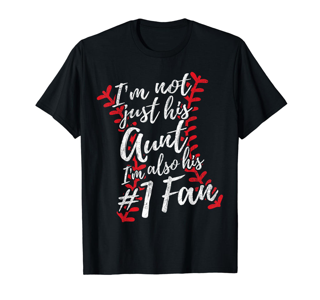 Im Not Just His Aunt Im His Number One T-Shirt - Minimalist Print Unisex - T-Shirt, Sweatshirt, Hoodie