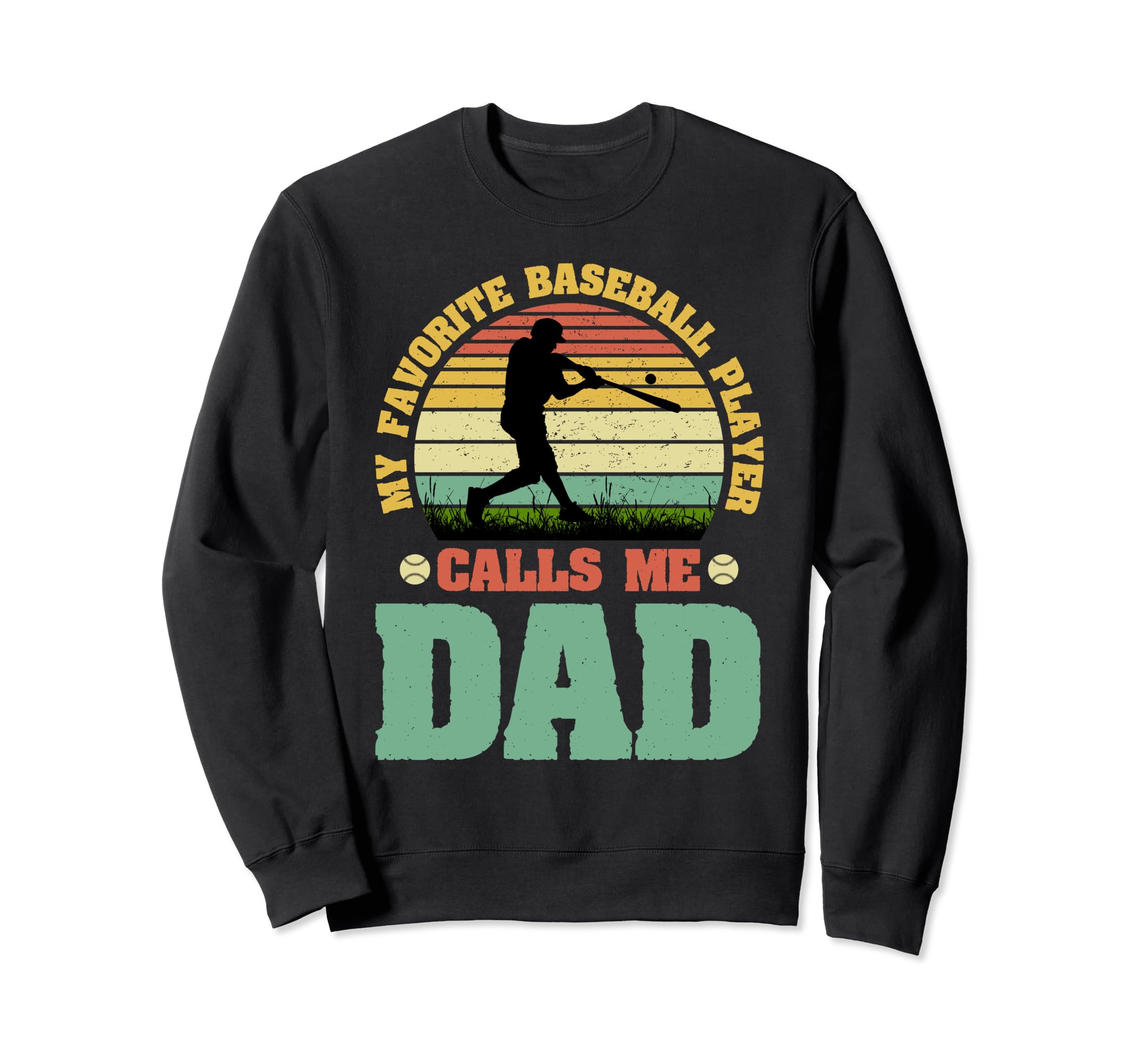 My Favorite Baseball Player Calls Sweatshirt - Minimalist Print Men Women - T-Shirt, Sweatshirt, Hoodie