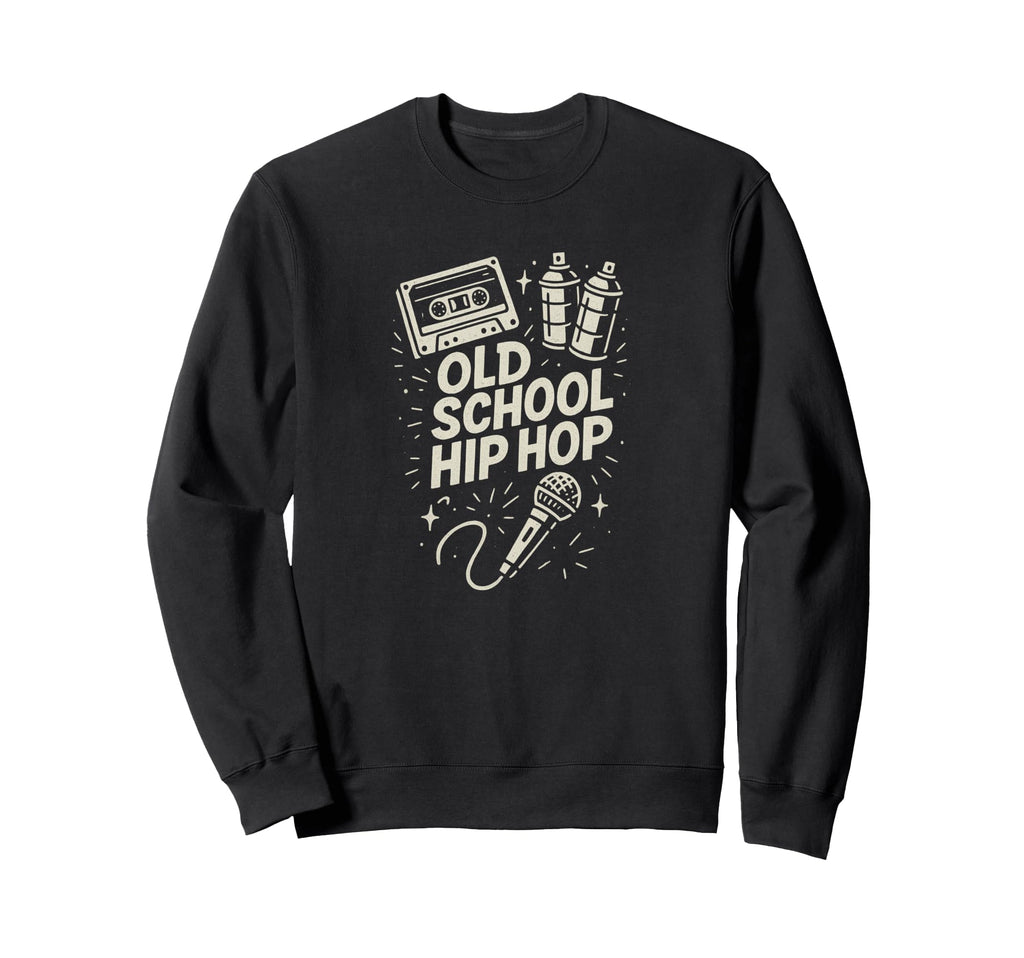 Raised Old School Hip Hop Rap Music Sweatshirt - Unique Graphic for Adults - T-Shirt, Sweatshirt, Hoodie