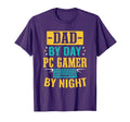 Dad Day Pc Gamer Night T-Shirt - Minimalist Print Men Women - T-Shirt, Sweatshirt, Hoodie