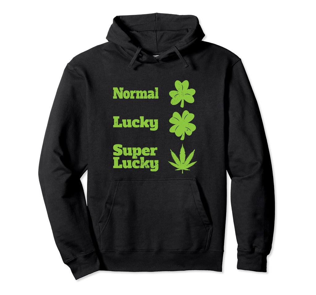 Super Lucky Cannabis And Clover Distressed Hoodie - Graphic Print Men Women - T-Shirt, Sweatshirt, Hoodie