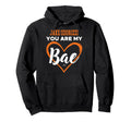 Jake Odorizzi You Are My Bae Hoodie - Casual Everyday Wear Unisex - T-Shirt, Sweatshirt, Hoodie