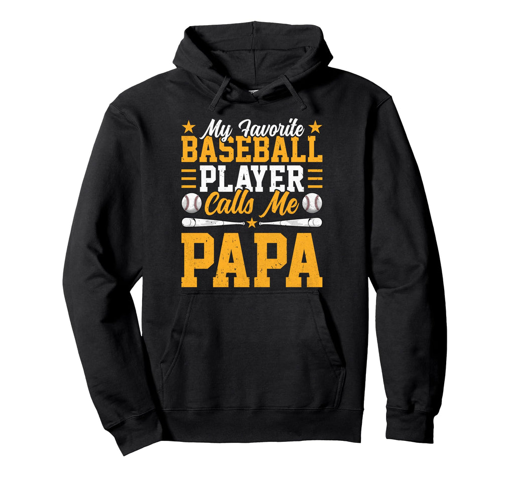 My Favorite Baseball Player Calls Me Hoodie - Novelty Apparel for Adults - T-Shirt, Sweatshirt, Hoodie