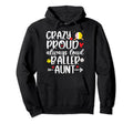 Crazy Proud Always Loud Softball Hoodie - Aesthetic Graphic Unisex - T-Shirt, Sweatshirt, Hoodie