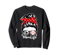 Mom Life Messy Bun Hair Baseball Sweatshirt - Trendy Graphic for Adults - T-Shirt, Sweatshirt, Hoodie