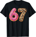 67 Six Seven Donut Lovers Meme - Adult & Kids T-Shirts, Sweatshirts & Hoodies apparel design preview 1