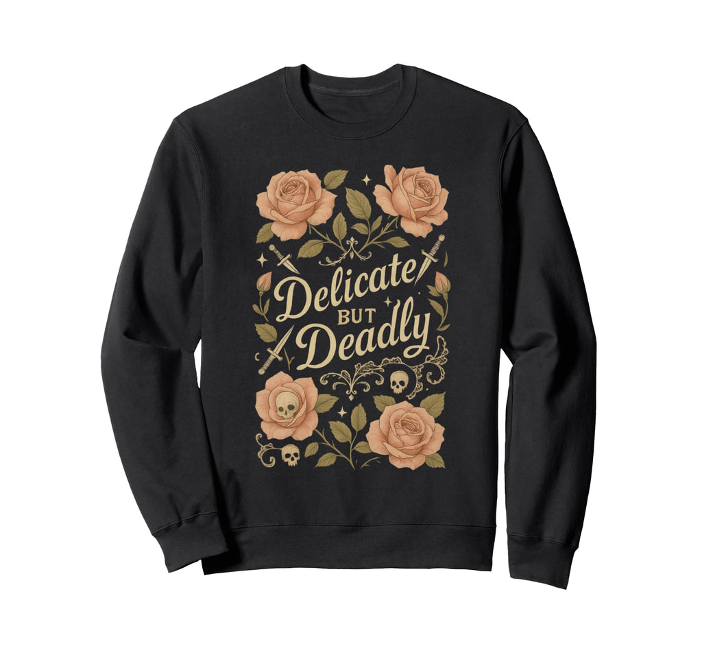 Delicate But Deadly Coquette Sweatshirt - Fun Novelty Design for Adults - T-Shirt, Sweatshirt, Hoodie