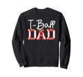 T Ball Dad Leopard Baseball T Sweatshirt - Casual Everyday Wear for Adults - T-Shirt, Sweatshirt, Hoodie