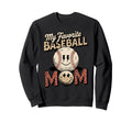 Baseball Mom Baseball Mama Player Proud Sweatshirt - Unique Graphic Unisex - T-Shirt, Sweatshirt, Hoodie