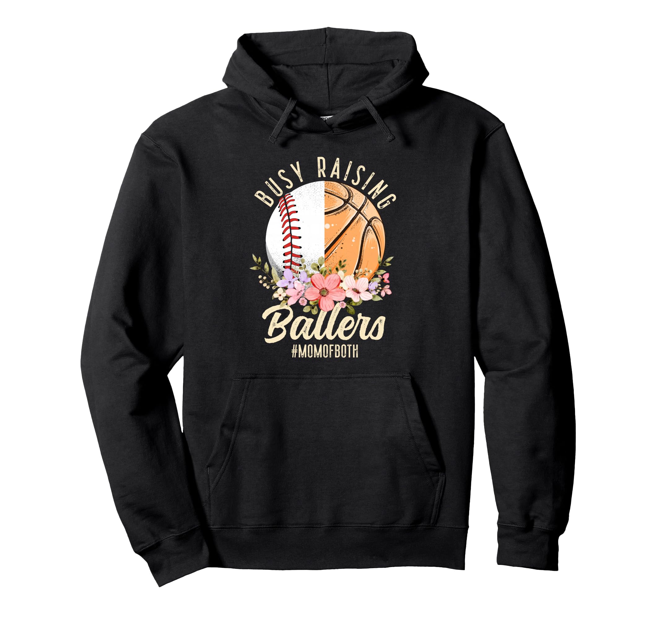 Baseball Basketball Mom Both Busy Raising Hoodie - Trendy Graphic Unisex - T-Shirt, Sweatshirt, Hoodie