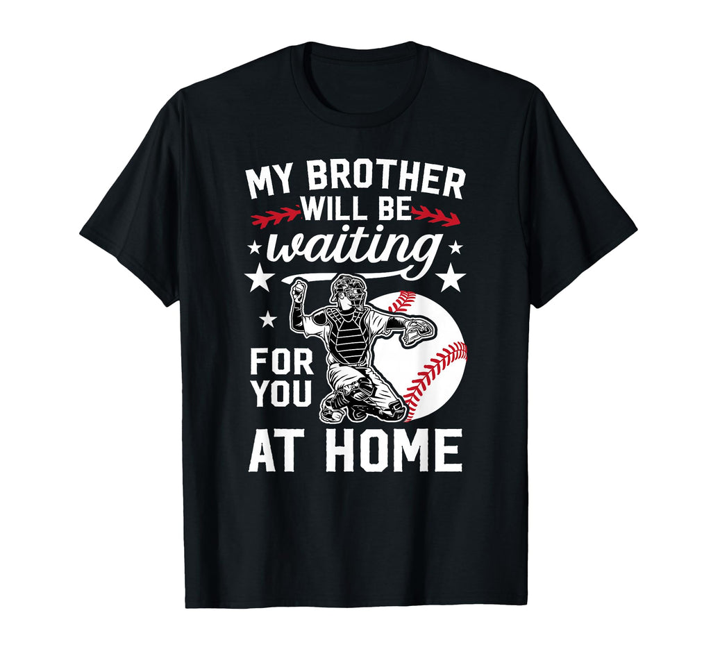 Funny Baseball Catcher Brother T-Shirt - Streetwear Style for Adults - T-Shirt, Sweatshirt, Hoodie