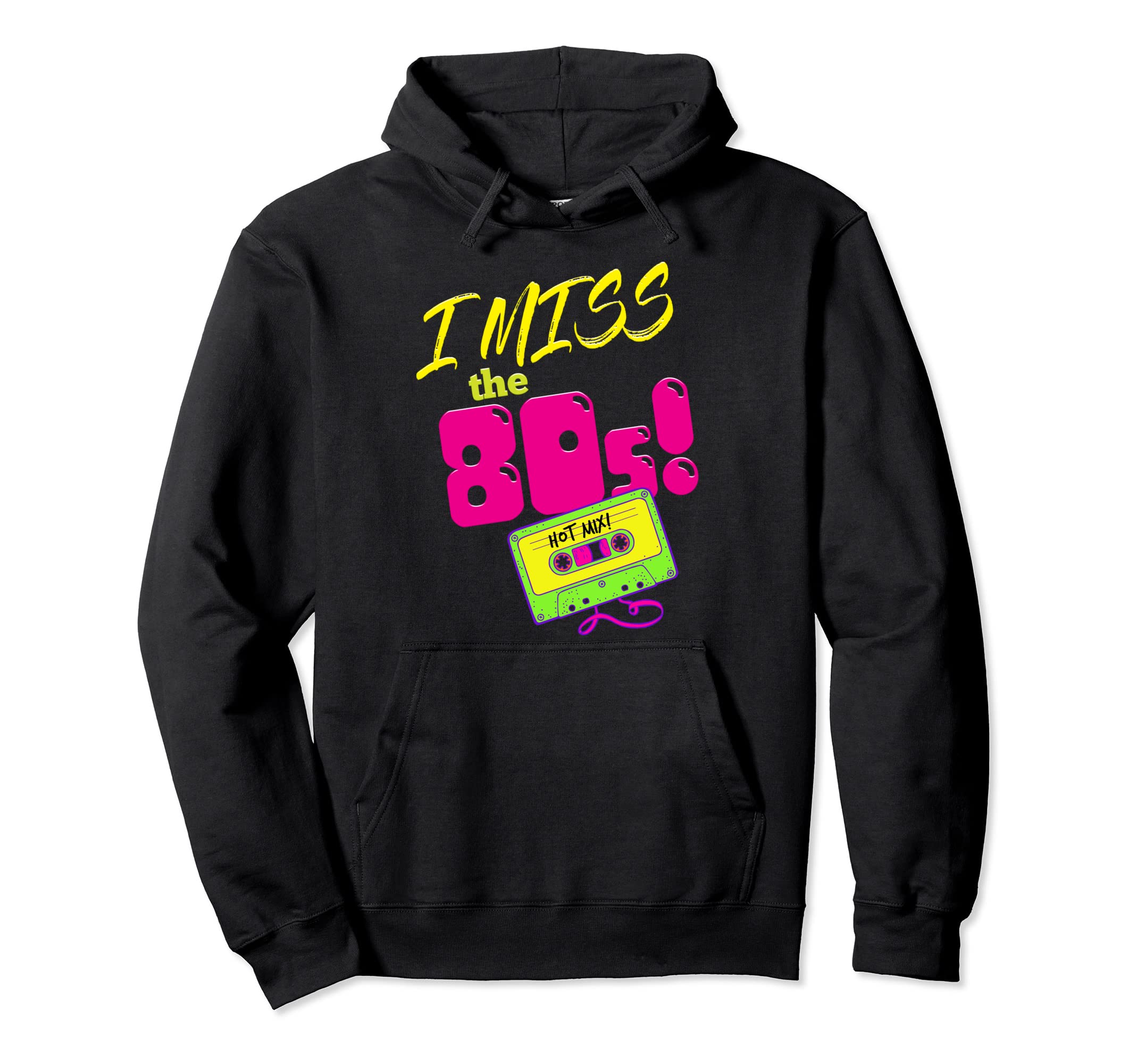 I Miss 80S Music Eighties Cassette Hoodie - Aesthetic Graphic Men Women - T-Shirt, Sweatshirt, Hoodie
