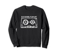 Music Cassette Tape Mixtape Sweatshirt - Custom Art Print Men Women - T-Shirt, Sweatshirt, Hoodie
