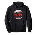Baseball Pappy Happy Fathers Day Proud Dad Hoodie - Novelty Apparel Unisex - T-Shirt, Sweatshirt, Hoodie