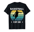 Basketball Is My Jam Sports Lovers T-Shirt - Trendy Graphic for Adults - T-Shirt, Sweatshirt, Hoodie