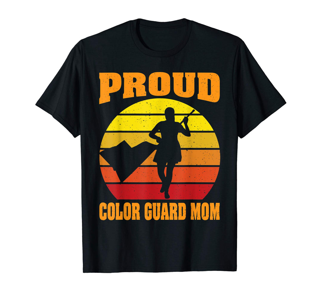 Proud Color Guard Mom Sunset T-Shirt - Novelty Apparel Men Women - T-Shirt, Sweatshirt, Hoodie