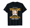 Im Not Yelling This Is Baseball Mom T-Shirt - Minimalist Print for Adults - T-Shirt, Sweatshirt, Hoodie