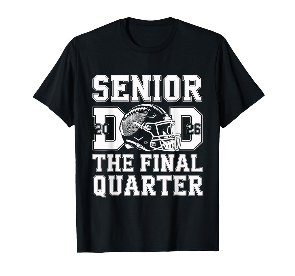 Senior Football Dad Father Final T-Shirt - Minimalist Print for Adults - T-Shirt, Sweatshirt, Hoodie
