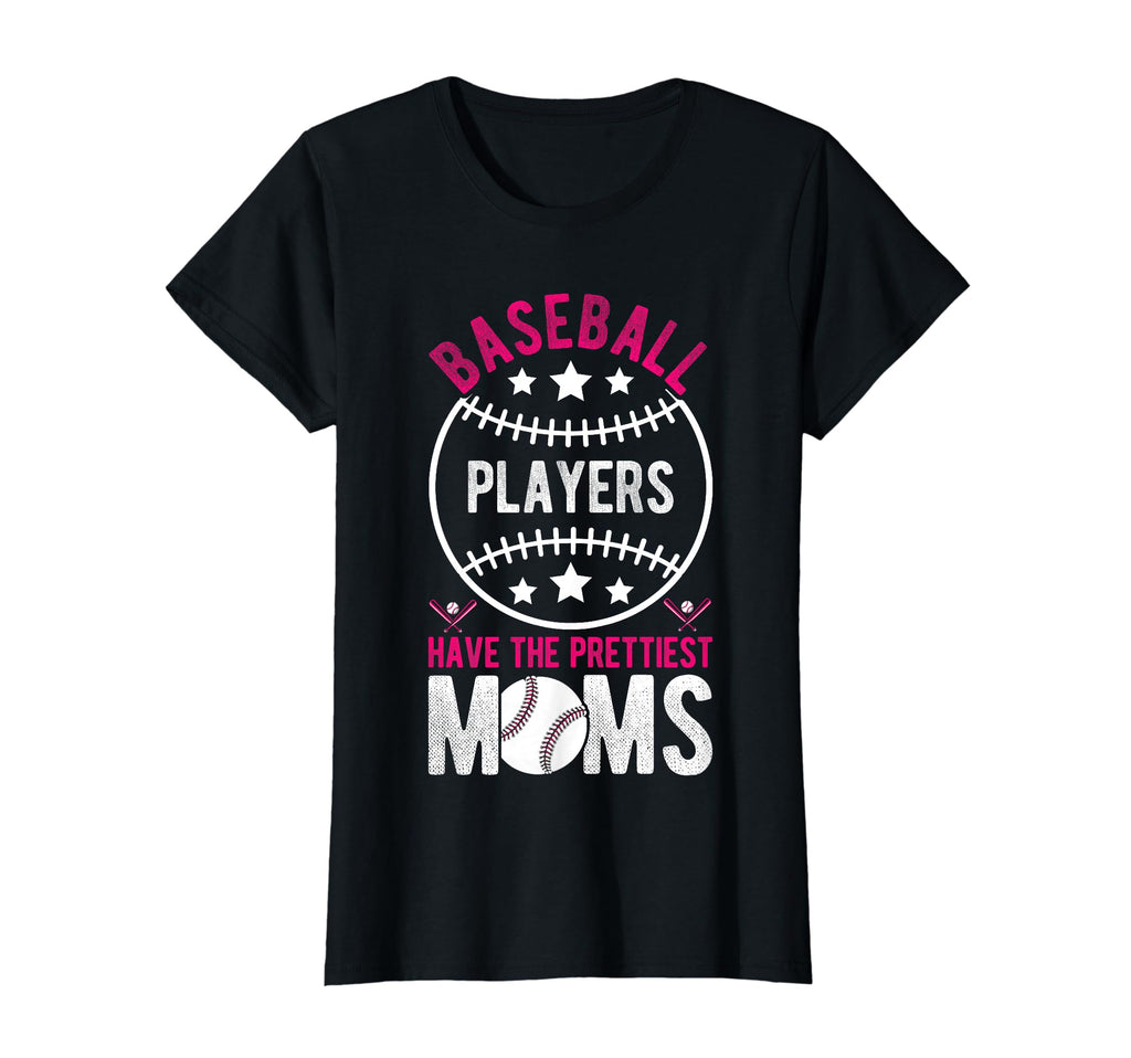 Baseball Players Have Prettiest T-Shirt - Fun Novelty Design for Adults - T-Shirt, Sweatshirt, Hoodie