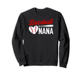 Baseball Nana Grandma Heart Sweatshirt - Trendy Graphic for Adults - T-Shirt, Sweatshirt, Hoodie