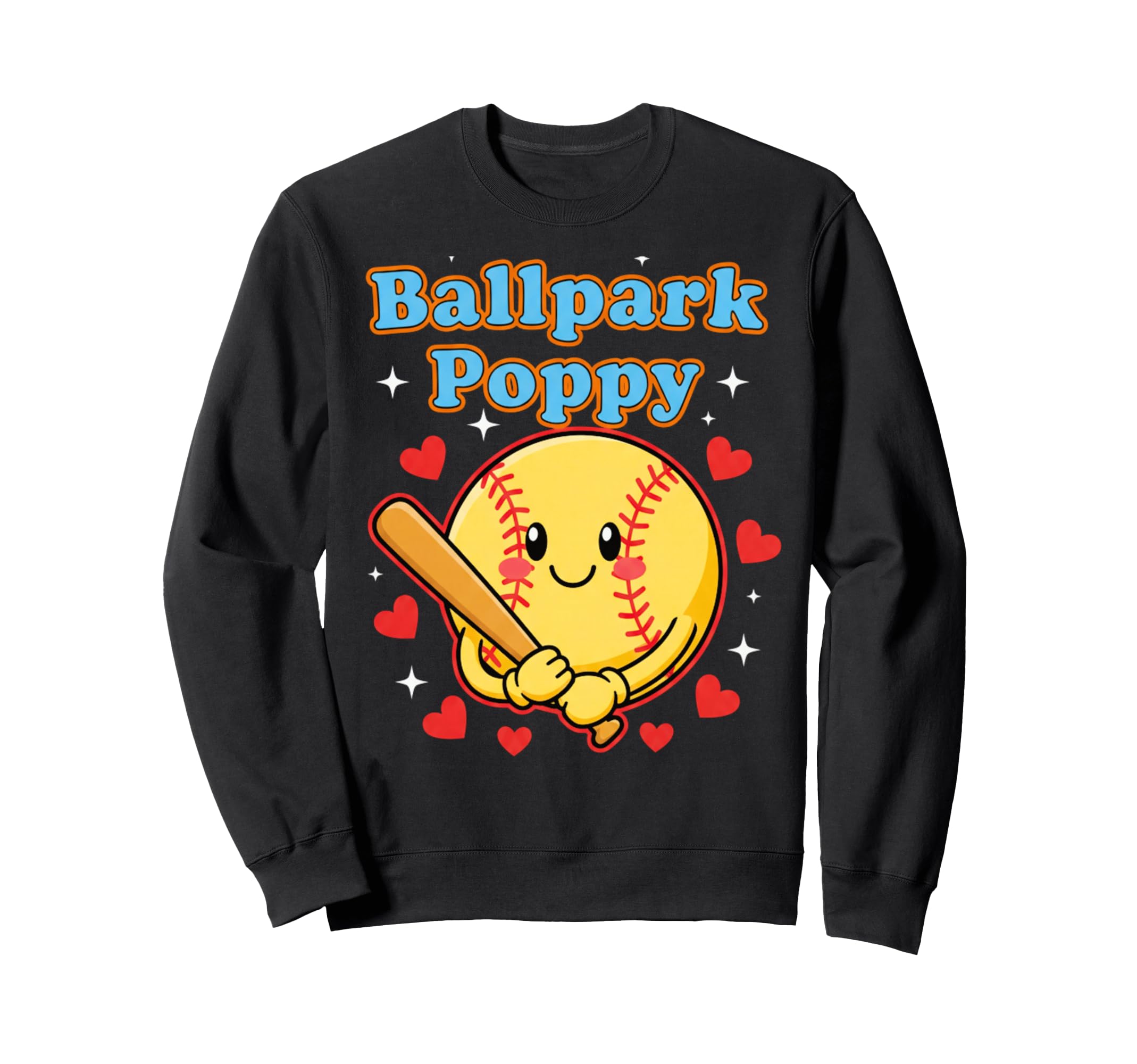 Ballpark Poppy Softball And Baseball Sweatshirt - Trendy Graphic Unisex - T-Shirt, Sweatshirt, Hoodie