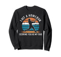 I Hit Homerun Scoring You As My Sweatshirt - Custom Art Print Men Women - T-Shirt, Sweatshirt, Hoodie