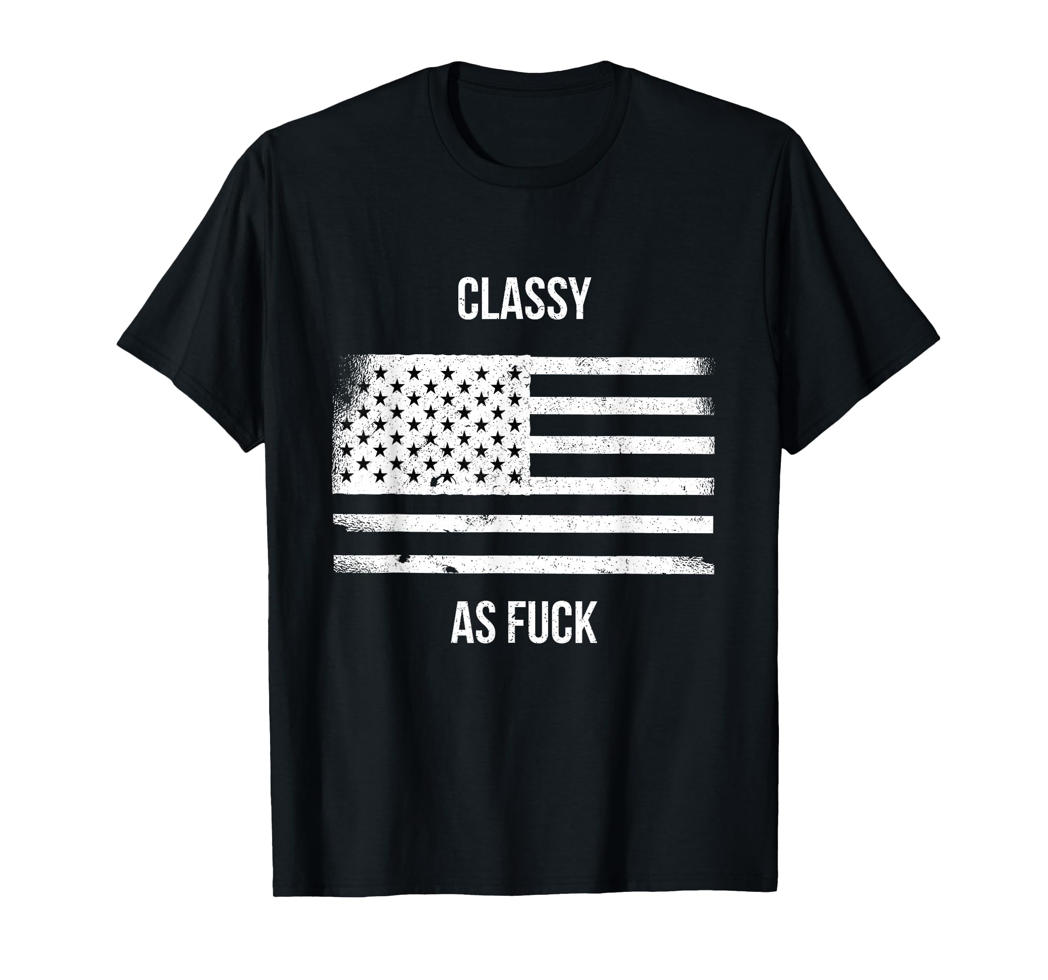 Us American Flag Distressed Classy As T-Shirt - Graphic Print for Adults - T-Shirt, Sweatshirt, Hoodie