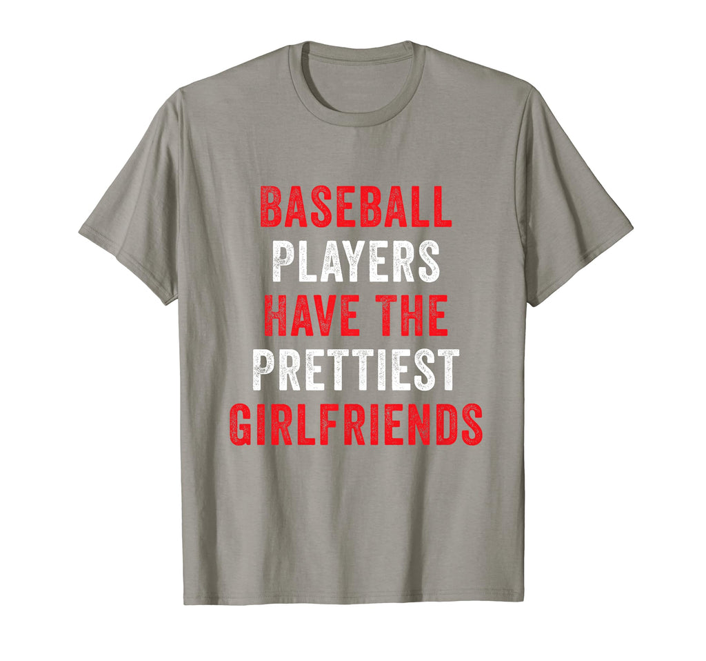 Baseball Players Have Prettiest T-Shirt - Fun Novelty Design for Adults - T-Shirt, Sweatshirt, Hoodie