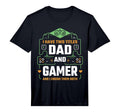 Funny Fathers Day Video Gamer Dad T-Shirt - Fun Novelty Design Unisex - T-Shirt, Sweatshirt, Hoodie