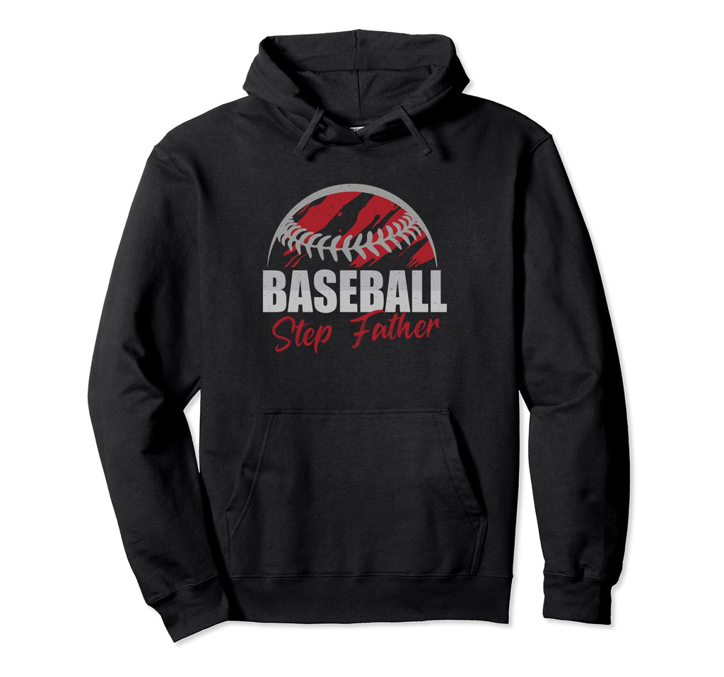 Baseball Step Father Life Gifts Fathers Day Hoodie - Trendy Graphic Unisex - T-Shirt, Sweatshirt, Hoodie