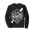Im Just Coaching From Stand Funny Sweatshirt - Casual Everyday Wear Unisex - T-Shirt, Sweatshirt, Hoodie