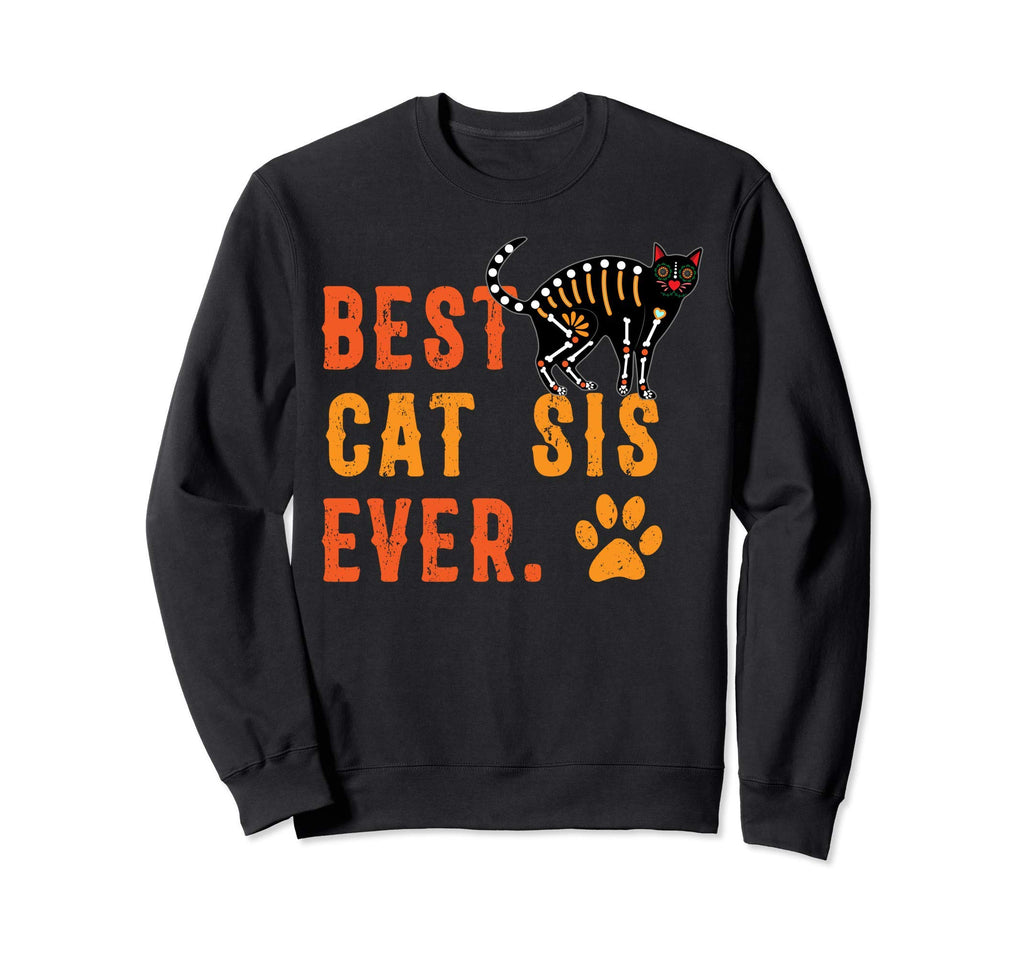 Best Cat Sis Ever Distressed Cat Sweatshirt - Trendy Graphic Men Women - T-Shirt, Sweatshirt, Hoodie
