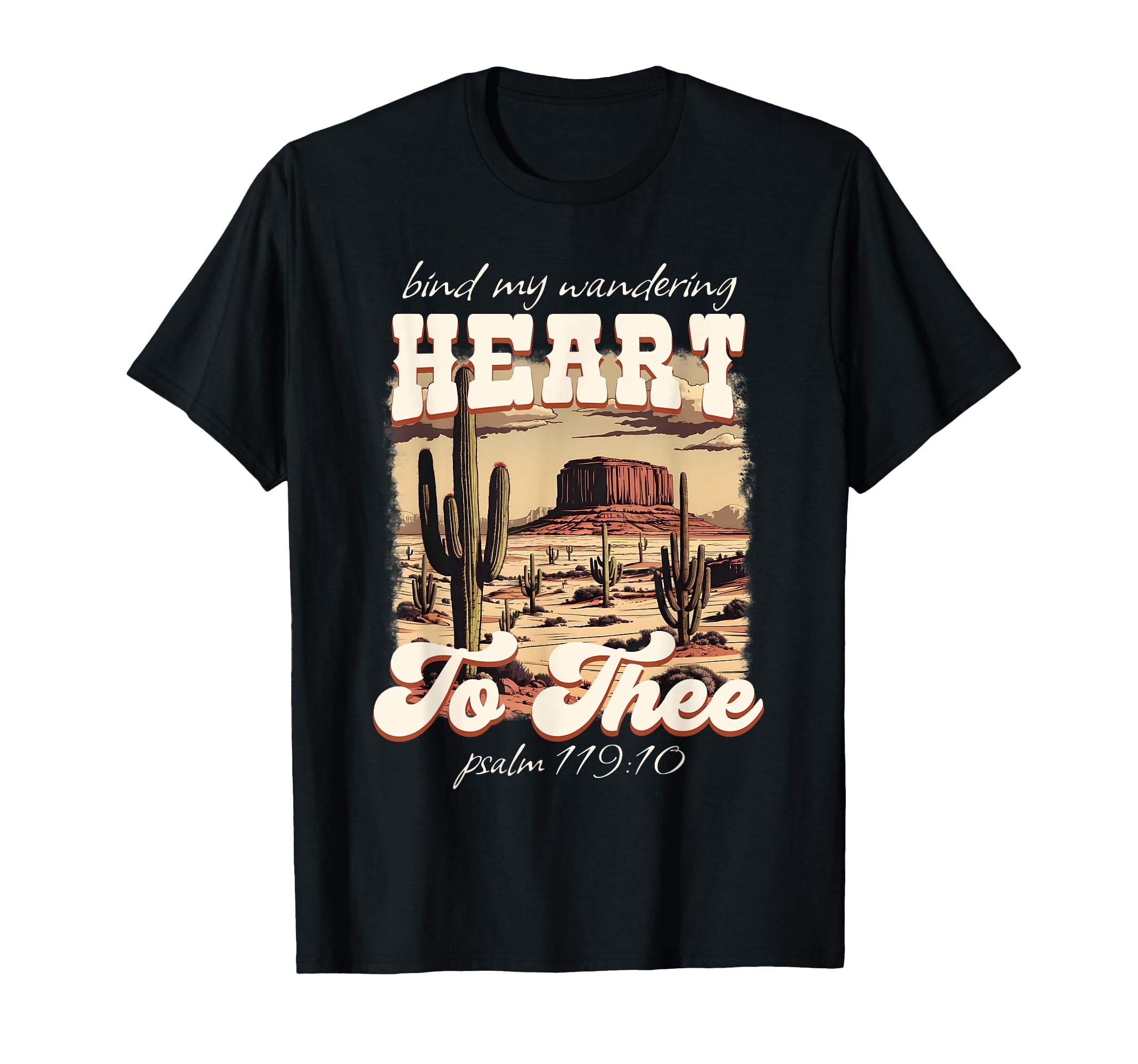 Bind My Wandering Heart To Thee Boho T-Shirt - Graphic Print Unisex - T-Shirt, Sweatshirt, Hoodie