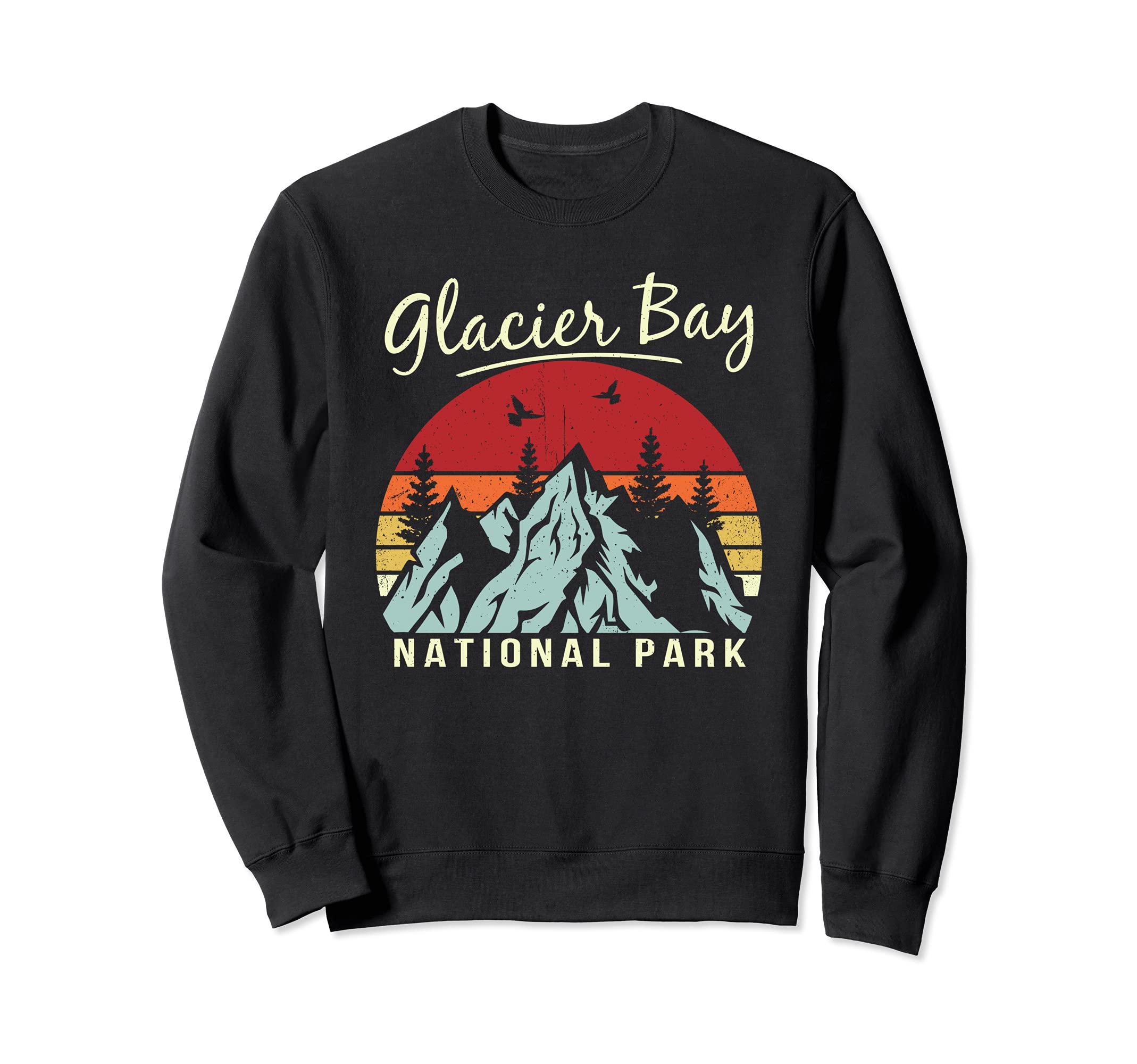 Hiking Camping Glacier Bay National Sweatshirt - Aesthetic Graphic Unisex - T-Shirt, Sweatshirt, Hoodie