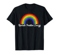 Radiate Positive Energy Rainbow T-Shirt - Trendy Graphic for Adults - T-Shirt, Sweatshirt, Hoodie