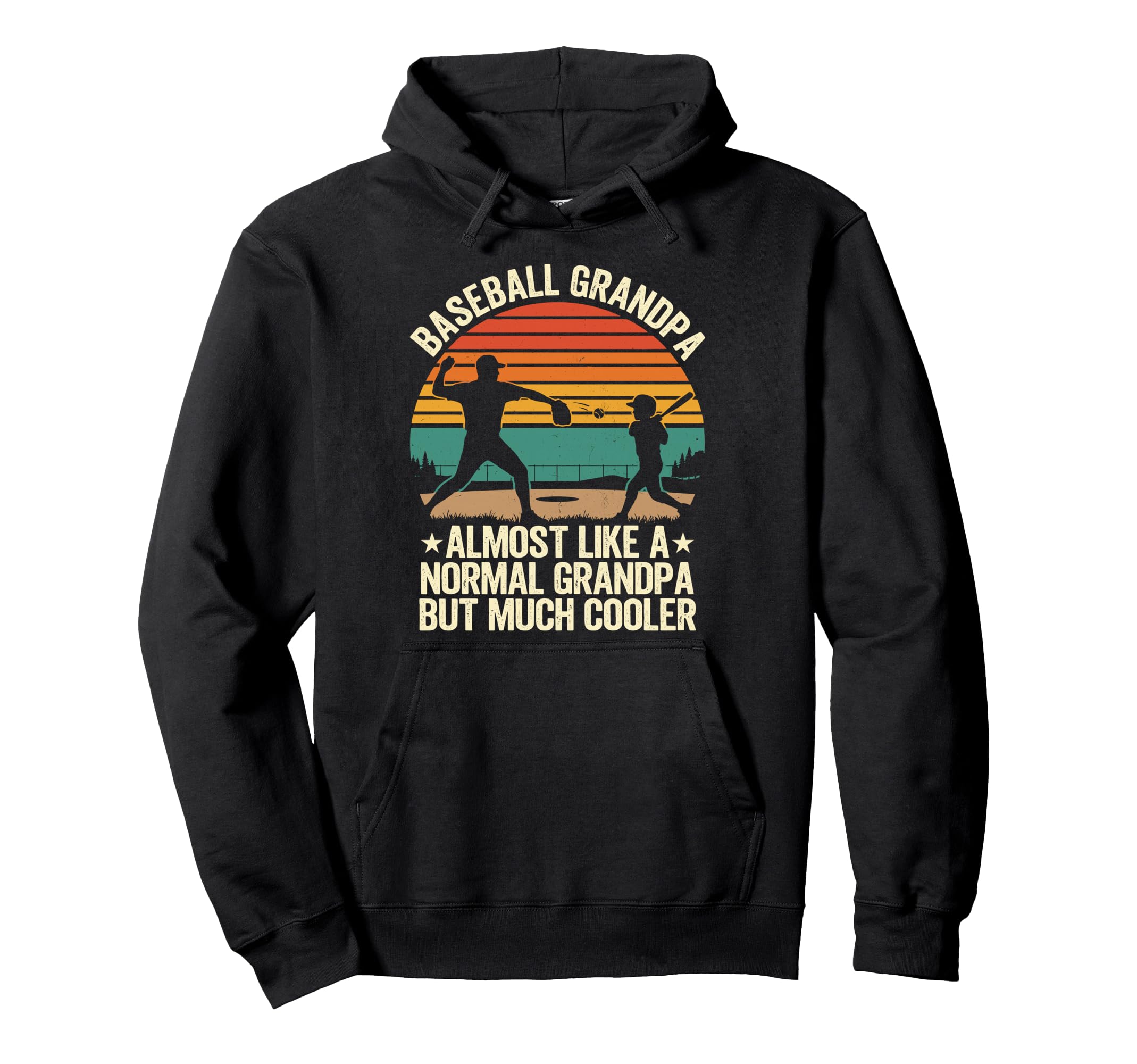 Baseball Grandpa Almopst Like Normal Dad Hoodie - Streetwear Style Unisex - T-Shirt, Sweatshirt, Hoodie