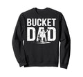 Bucket Dad Softball Dad Baseball Sweatshirt - Streetwear Style Men Women - T-Shirt, Sweatshirt, Hoodie