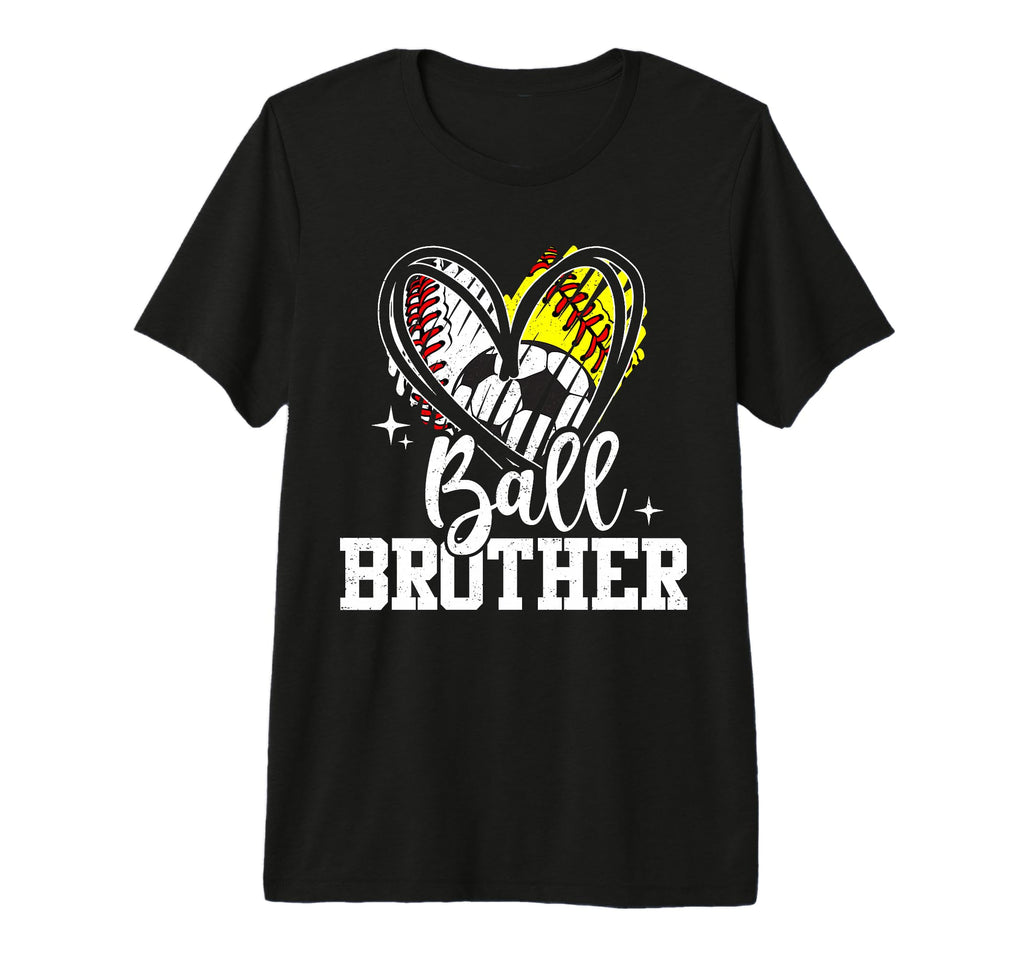 Ball Brother Baseball Softball Soccer T-Shirt - Graphic Print Unisex - T-Shirt, Sweatshirt, Hoodie