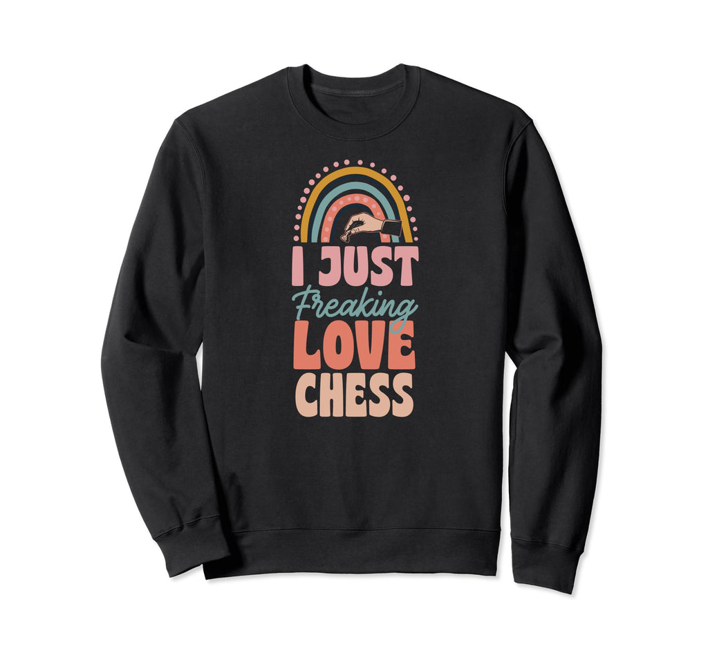 I Just Freaking Love Chess Bohemian Sweatshirt - Trendy Graphic for Adults - T-Shirt, Sweatshirt, Hoodie