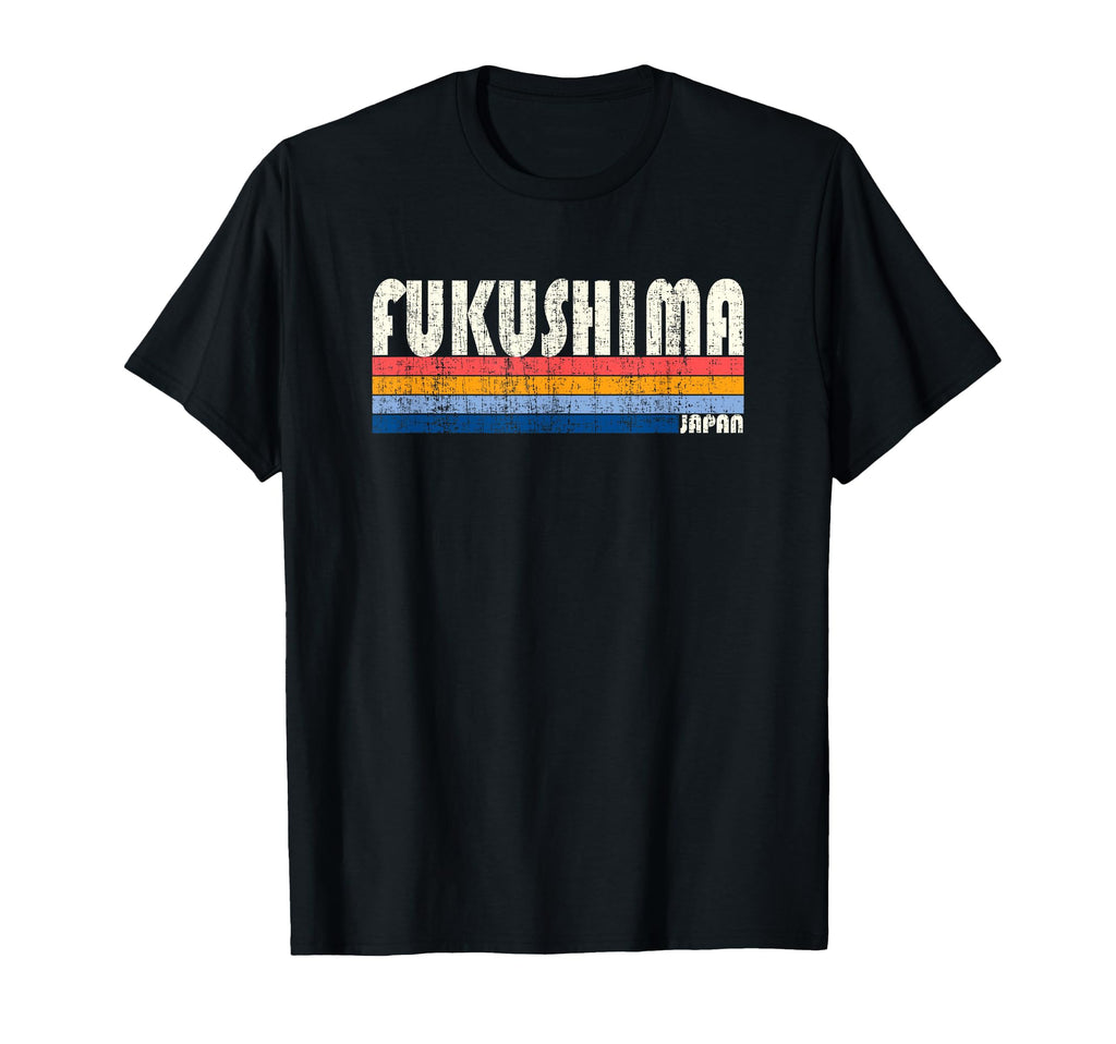 70S 80S Fukushima Japan T-Shirt - Streetwear Style for Adults - T-Shirt, Sweatshirt, Hoodie