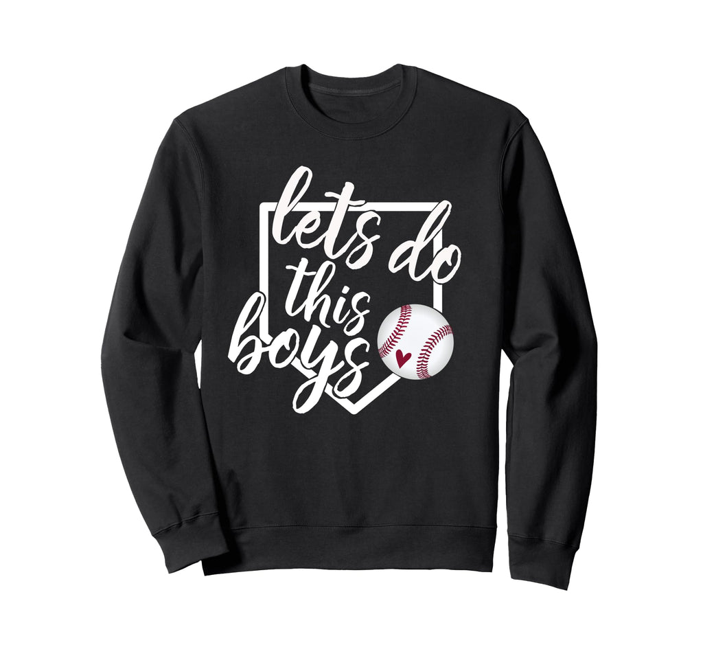 Baseball Mom Baseball Gift Lets Do Sweatshirt - Unique Graphic Men Women - T-Shirt, Sweatshirt, Hoodie