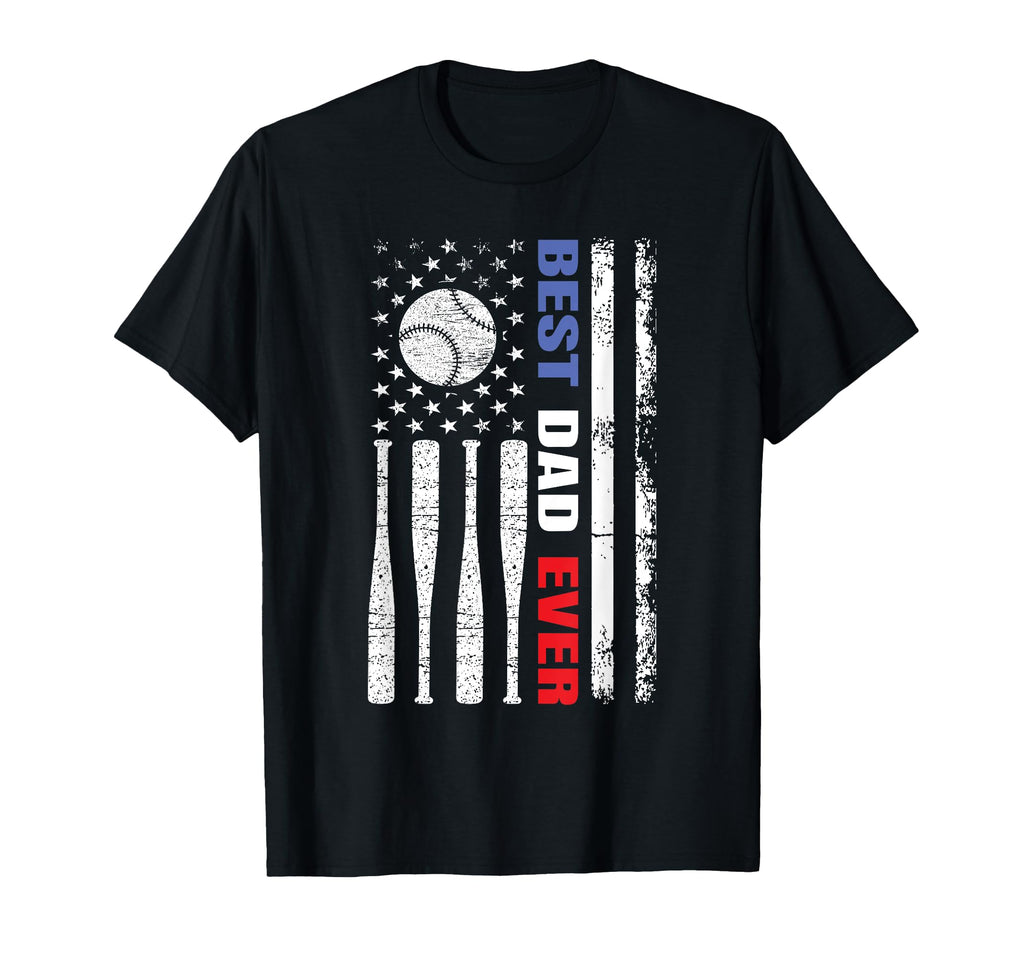 Best Dad Ever Baseball Fan Usa Flag T-Shirt - Novelty Apparel Unisex - T-Shirt, Sweatshirt, Hoodie