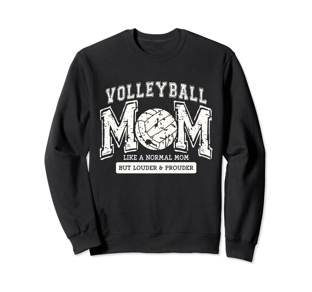 Volleyball Mom Like Normal Mom But Sweatshirt - Minimalist Print Men Women - T-Shirt, Sweatshirt, Hoodie