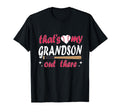 Funny Thats My Grandson Out There T-Shirt - Novelty Apparel for Adults - T-Shirt, Sweatshirt, Hoodie