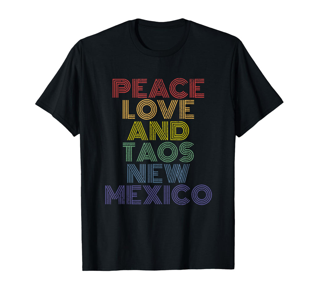 Taos New Mexico Peace Love T-Shirt - Graphic Print Men Women - T-Shirt, Sweatshirt, Hoodie