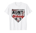Aunt Birthday Baseball Lover Family T-Shirt - Streetwear Style Unisex - T-Shirt, Sweatshirt, Hoodie