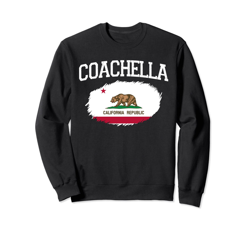 Coachella Ca California Flag Usa Sweatshirt - Fun Novelty Design Men Women - T-Shirt, Sweatshirt, Hoodie