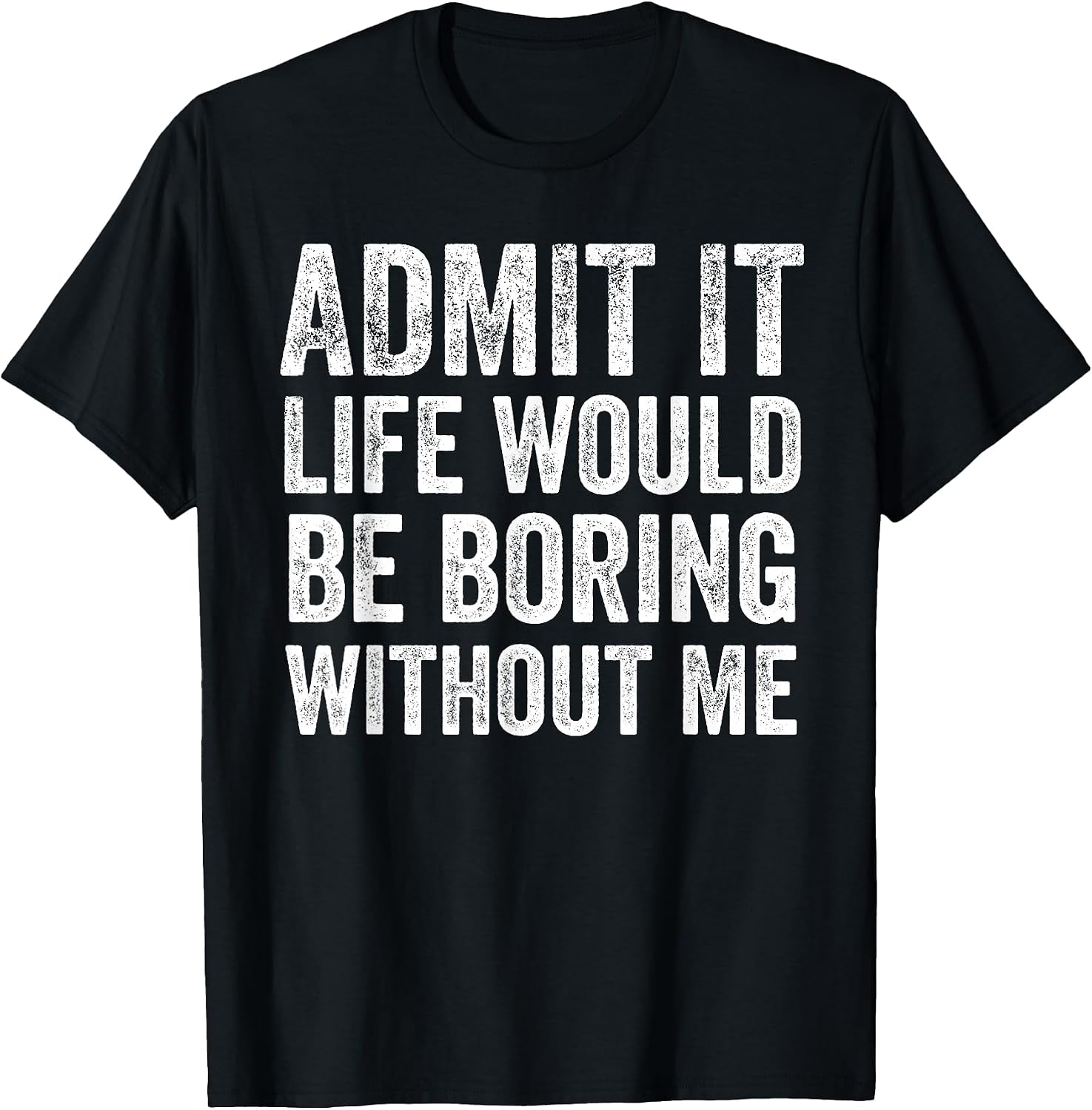 Sarcastic Humor Witty Quote Design - Adult & Kids T-Shirts, Sweatshirts & Hoodies apparel design preview 1