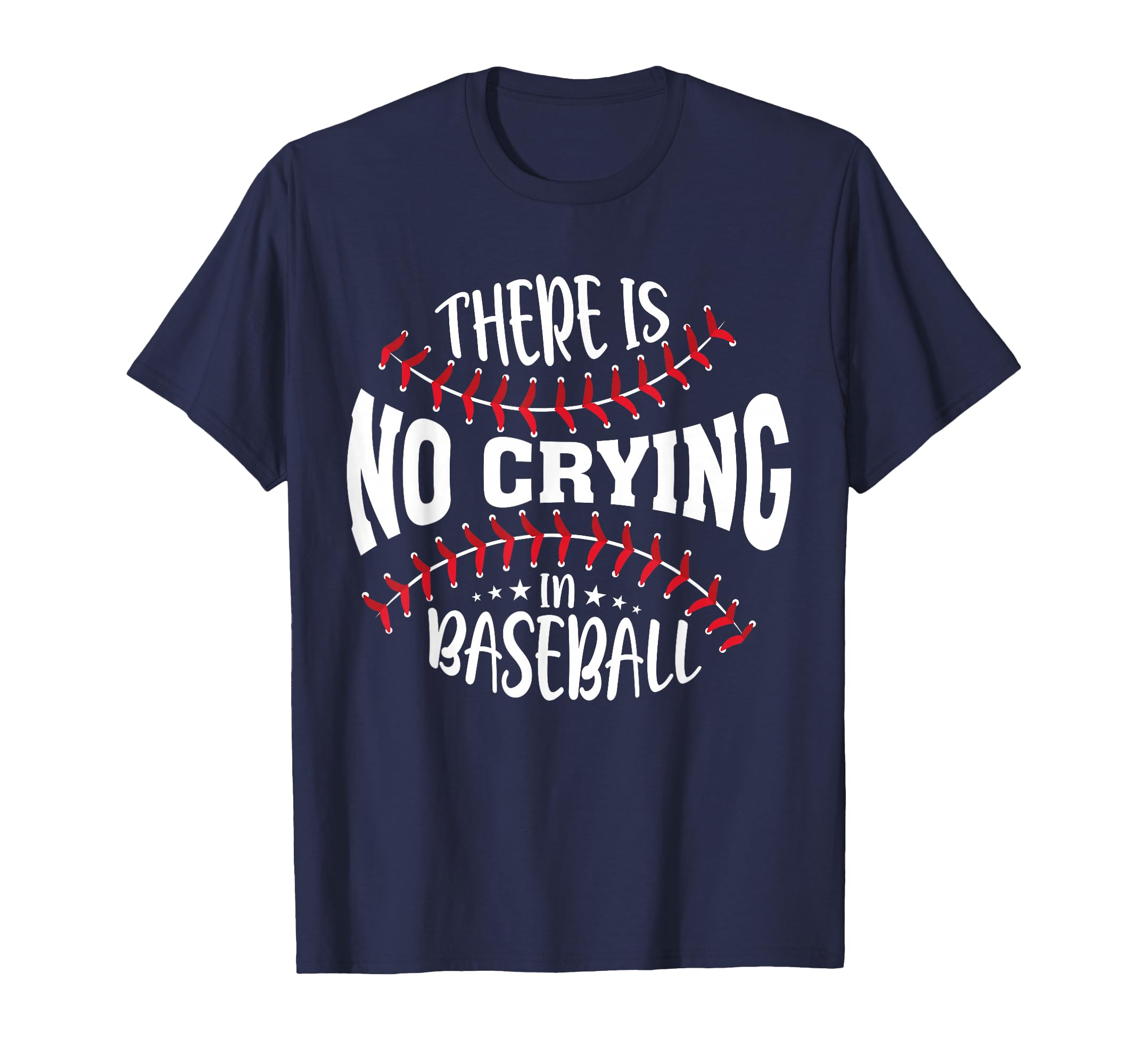 There Is No Crying Baseball T-Shirt - Aesthetic Graphic Unisex - T-Shirt, Sweatshirt, Hoodie