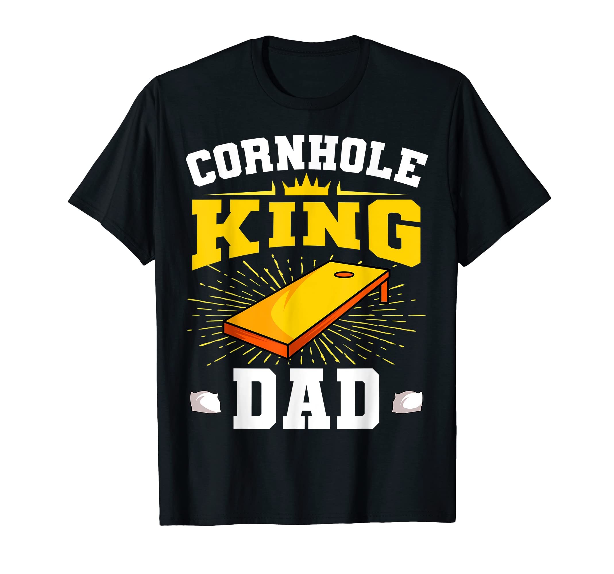 Cornhole King Dad Lawn Game Board Legend T-Shirt - Novelty Apparel Unisex - T-Shirt, Sweatshirt, Hoodie